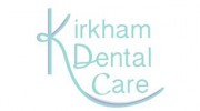 Kirkham Dental Care
